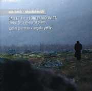 Ballad for a Lonely Violinist , Vadim Gluzman