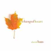 A Changed Heart , David Haas