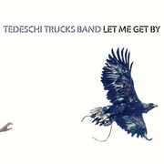 Let Me Get By , Tedeschi Trucks Band