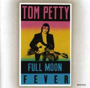 Full Moon Fever , Tom Petty