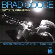 Hypnotic Suggestion , Brad Goode