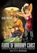 Flame of Barbary Coast , John Wayne