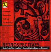 Retrospectives , North Texas Wind Symphony