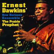 The Prairie Prophet , Ernest Dawkins