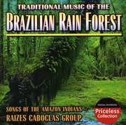 Brazilian Rain Forest: Songs of the Amazon Indians , Raizes Caboclas