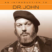 An Introduction To , Dr. John