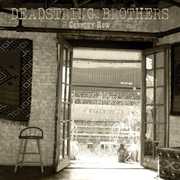 Cannery Row , Deadstring Brothers