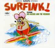 Surfink , Mr. Gasser & the Weirdos