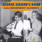 George Girard's Band with Rosemary Clooney , George Girard