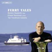 Ferry Tales , Trondheim Soloists (Trondheimsolistene)