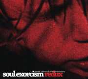 Soul Exorcism Redux , James Chance