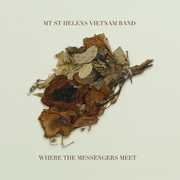 Where the Messengers Meet , Mt. St. Helens Vietnam Band