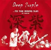 To the Rising Sun (In Tokyo) , Deep Purple
