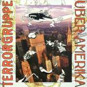 Uber Amerika , Terrorgruppe