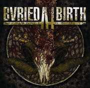 Force/ Quit , Buried at Birth
