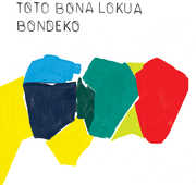 Bondeko , Toto Bona Lokua