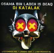 Osama Bin Laden Is Dead , DJ Katalak