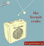 Feel Good Factor EP , The Hermit Crabs