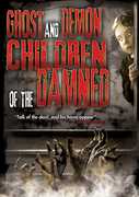 Ghost & Demon Children Ofdamned , William Burke