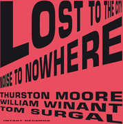Lost to the City , Thurston Moore