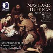 Navidad Iberica: Spanish Christmas & Villancicos , Ensemble Corund