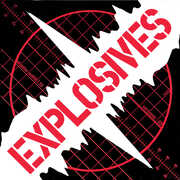 Explosives , The Explosives