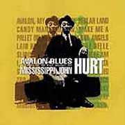 Avalon Blues: A Tribute To The Music Of Mississippi John Hurt , Various Artists
