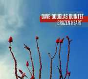 Brazen Heart , Dave Douglas