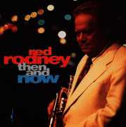 Then & Now , Red Rodney