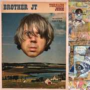 Tornado Juice , Brother JT
