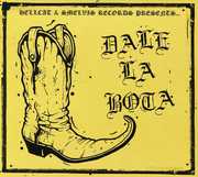 Dale la Bota , Dale La Bota