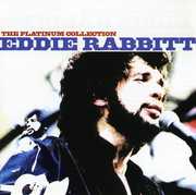 Platinum Collection [Import] , Eddie Rabbitt