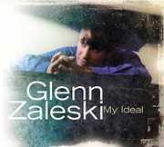 My Ideal , Glenn Zaleski