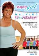 Shapely Girl: Walking Fit and Fabulous! , Debra Mazda M.Ed.