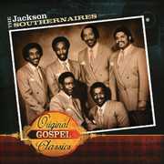 Original Gospel Classics , Jackson Southernaires
