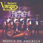Musica de America , Mariachi Vargas de Tecalitl n