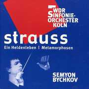 Ein Heldenleben /  Metamorphosen , Semyon Bychkov