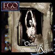Order of the Reptile , Ego Likeness