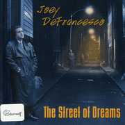 The Street Of Dreams , Joey DeFrancesco