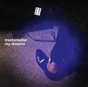My Dreams , Trentem ller