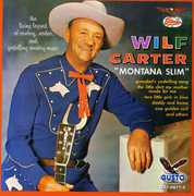 Montana Slim , Wilf Carter