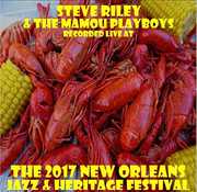 Live at JazzFest 2017 , Steve Riley