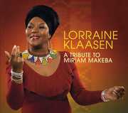 A Tribute To Miriam Makeba , Lorraine Klaasen