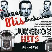 Jukebox Hits 1946-1954 , Johnny Otis