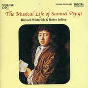Musical Life of Samuel Pepys , Richard Wistreich