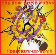 Destroy Oh Boy , New Bomb Turks