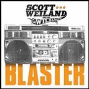 Blaster , Scott Weiland