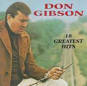 18 Greatest Hits , Don Gibson