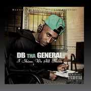 I Shine, We All Shine , DB Tha General