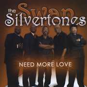 Need More Love , Singer Silvertone Singers